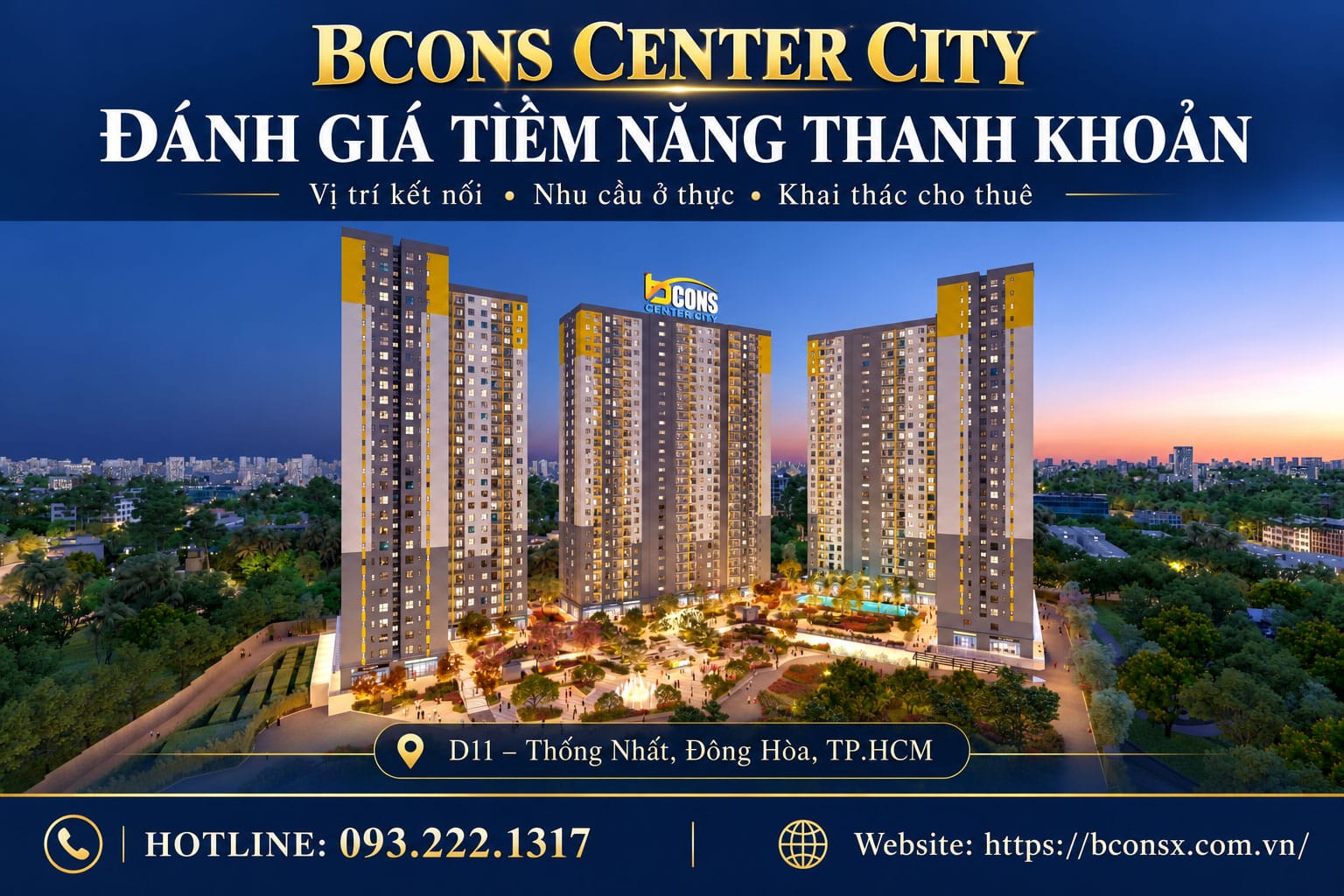 Đánh giá tiềm năng thanh khoản vị trí Bcons Center City?